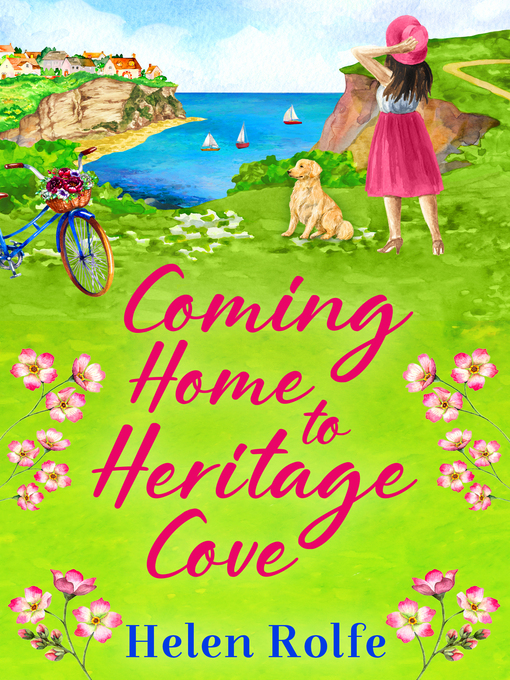 Title details for Coming Home to Heritage Cove by Helen Rolfe - Available